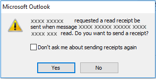 A pop-up window from Microsoft Outlook with a yellow warning icon and text to say that a read receipt is being requested, with Yes/No selection buttons.