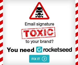 A graphic with the words "Email signature TOXIC to your brand? You need rocketseed", with a danger symbol above and a "FIX IT" button below.