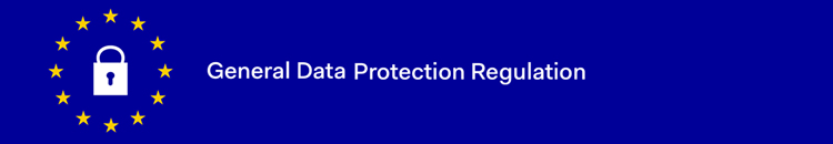 The European Union logo with a closed padlock icon in the centre of the stars, and the words "General Data Protection Regulation" to the right.